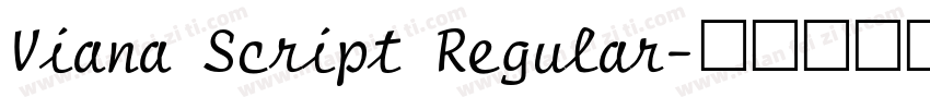 Viana Script Regular字体转换
